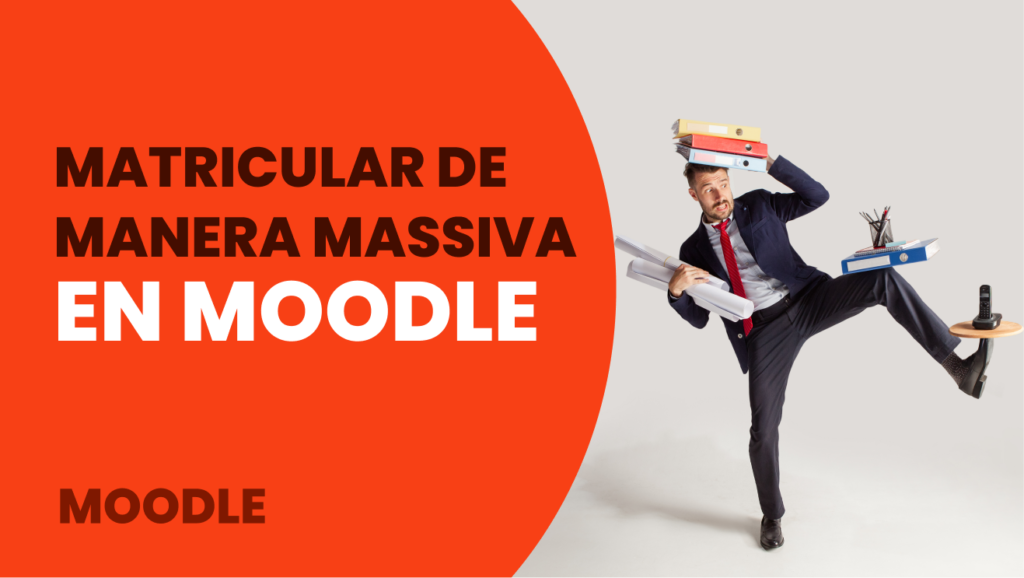 portada_matricular manera massiva moodle